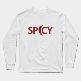 Spicy being spicy typography design Long Sleeve T-Shirt